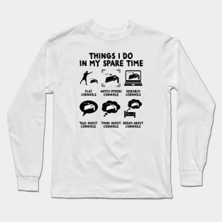 Things I Do In My Spare Time Cornhole Long Sleeve T-Shirt